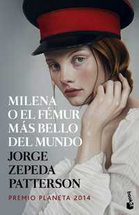 MILENA O EL FÉMUR MÁS BELLO DEL MUNDO *
