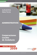 SUPUESTOS PRACTICOS. ADMINISTRATIVOS CORPORACIONES LOCALES ANDALUCIA