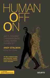 HUMAN OFF ON. ¿ESTÁ INTERNET CAMBIÁNDONOS COMO SERES HUMANOS?