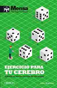 EJERCICIO PARA TU CEREBRO. EJERCITA TU MENTE CON MÁS DE 130 JUEGOS