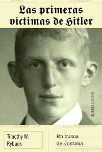 LAS PRIMERAS VÍCTIMAS DE HITLER