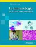 LA INMUNOLOGIA EN LA SALUD Y LA ENFERMEDAD