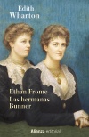 ETHAN FROME / LAS HERMANAS BUNNER