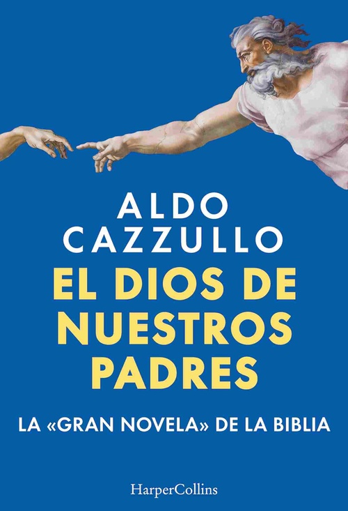 EL DIOS DE NUESTROS PADRES. LA ŽGRAN NOVELAŽ DE LA BIBLIA