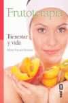 FRUTOTERAPIA. BIENESTAR Y VIDA