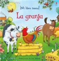 LA GRANJA. MI LIBRO SUENA