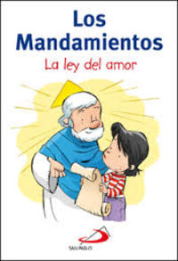 LOS MANDAMIENTOS. LA LEY DEL AMOR