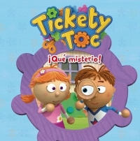 3. ¡QUE MISTERIO!. TICKETY TOC