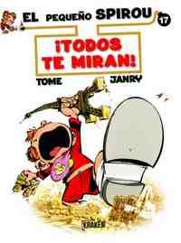17. PEQUEÑO SPIROU ¡ TODOS TE MIRAN !