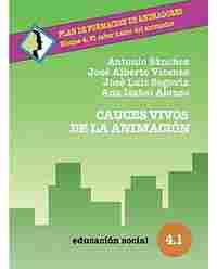 CAUCES VIVOS DE LA ANIMACION