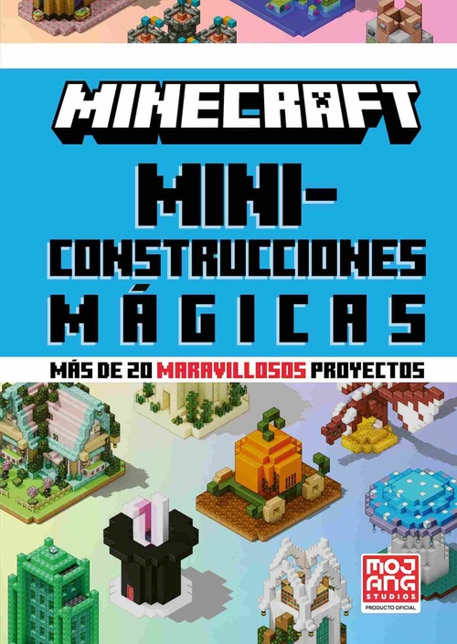 MINECRAFT. MINI-CONSTRUCCIÓNES MÁGICAS