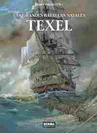 LAS GRANDES BATALLAS NAVALES.TEXEL