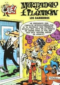 OLE MORTADELO. LOS GAMBERROS