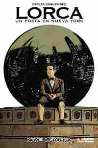 LORCA. UN POETA EN NUEVA YORK (NUEVA EDICION RUSTICA)