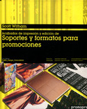 SOPORTES Y FORMATOS PARA PROMOCIONES