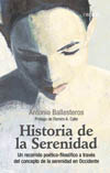 HISTORIA DE LA SERENIDAD