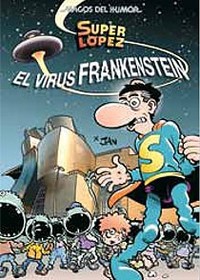 136. VIRUS FRANKENSTEIN, EL. SUPER LOPEZ
