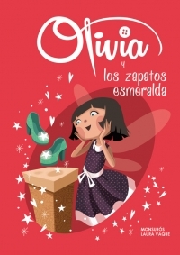 OLIVIA N5: OLIVIA Y LOS ZAPATO ESMERALDA