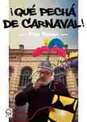 ¡ QUÉ PECHÁ DE CARNAVAL ! (PDF)