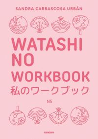 WATASHI NO WORKBOOK N5