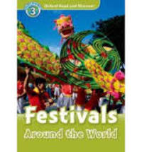 FESTIVALS AROUND THE WORLD (+ CD) LEVEL 3 (A2 /B1)