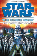THE CLONE WARS II. ESPACIO SALVAJE