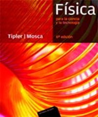 FISICA PARA LA CIENCIA Y LA TECNOLOGIA. APENDICES Y RESPUESTAS (6º)