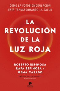 LA REVOLUCIÓN DE LA LUZ ROJA