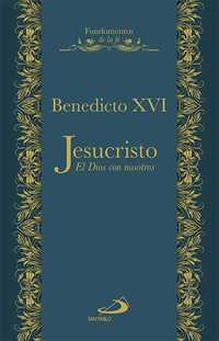 JESUCRISTO. EL DIOS CON NOSOTROS