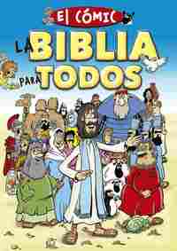 LA BIBLIA PARA TODOS. EL CÓMIC