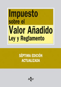 IMPUESTO SOBRE EL VALOR AÑADIDO. LEY Y REGLAMENTO