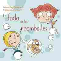 FADA DE LES BOMBOLLES, LA