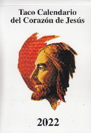 TACO CALENDARIO DEL CORAZÓN DE JESÚS 2022. GRANDE (CON IMAN)