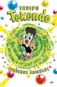 1. EQUIPO TEKENDO ¡PODEMOS HACERLO!. 4YOU2