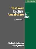 ADVANCED. TEST YOUR ENGLISH VOCABULARY IN USE
