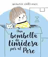 UNA BOMBOLLA DE TIMIDESA PER AL PERE