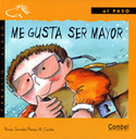 GUSTA SER MAYOR, ME