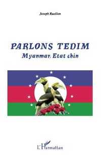 PARLONS TEDIM MYANMAR ETAT CHIN