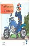 THE PHANTOM MOTORCYCLE