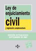 LEY DE ENJUICIAMIENTO CIVIL Y LEGISLACION COMPLEMENTARIA. SEP 2007