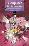 ORQUIDEA DE LOS TIEMPOS, LA