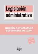 LEGISLACIÓN ADMINISTRATIVA. SEP 2007