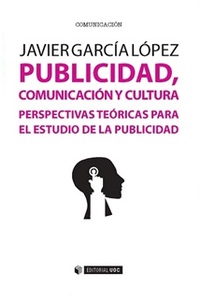 PUBLICIDAD, COMUNICACION Y CULTURA