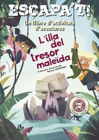 ESCAPAŽT! LŽILLA DEL TRESOR MALEÏDA (CATALÁN)