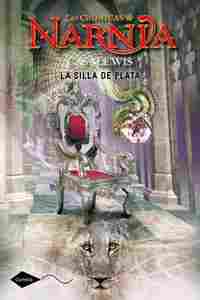 6. SILLA DE PLATA, LA. CRONICAS DE NARNIA