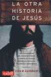 OTRA HISTORIA DE JESUS,  LA