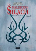 2. LA MALDICION SILACH. LA HORDA DEL DIABLO