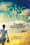 THE SONG HOUSE