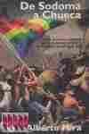 DE SODOMA A CHUECA. HISTORIA CULTURAL HOMOSEXUALIDAD ESPAÑA SIGLO XX