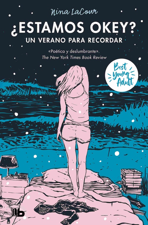 ¿ESTAMOS OKEY? UN VERANO PARA RECORDAR (BEST YOUNG ADULT)